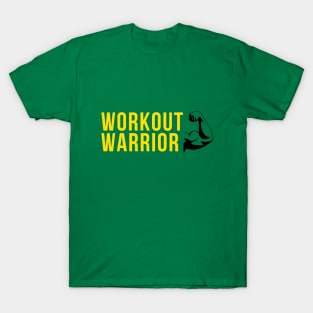 WORKOUT FITNESS #1: WORKOUT WARRIOR T-Shirt